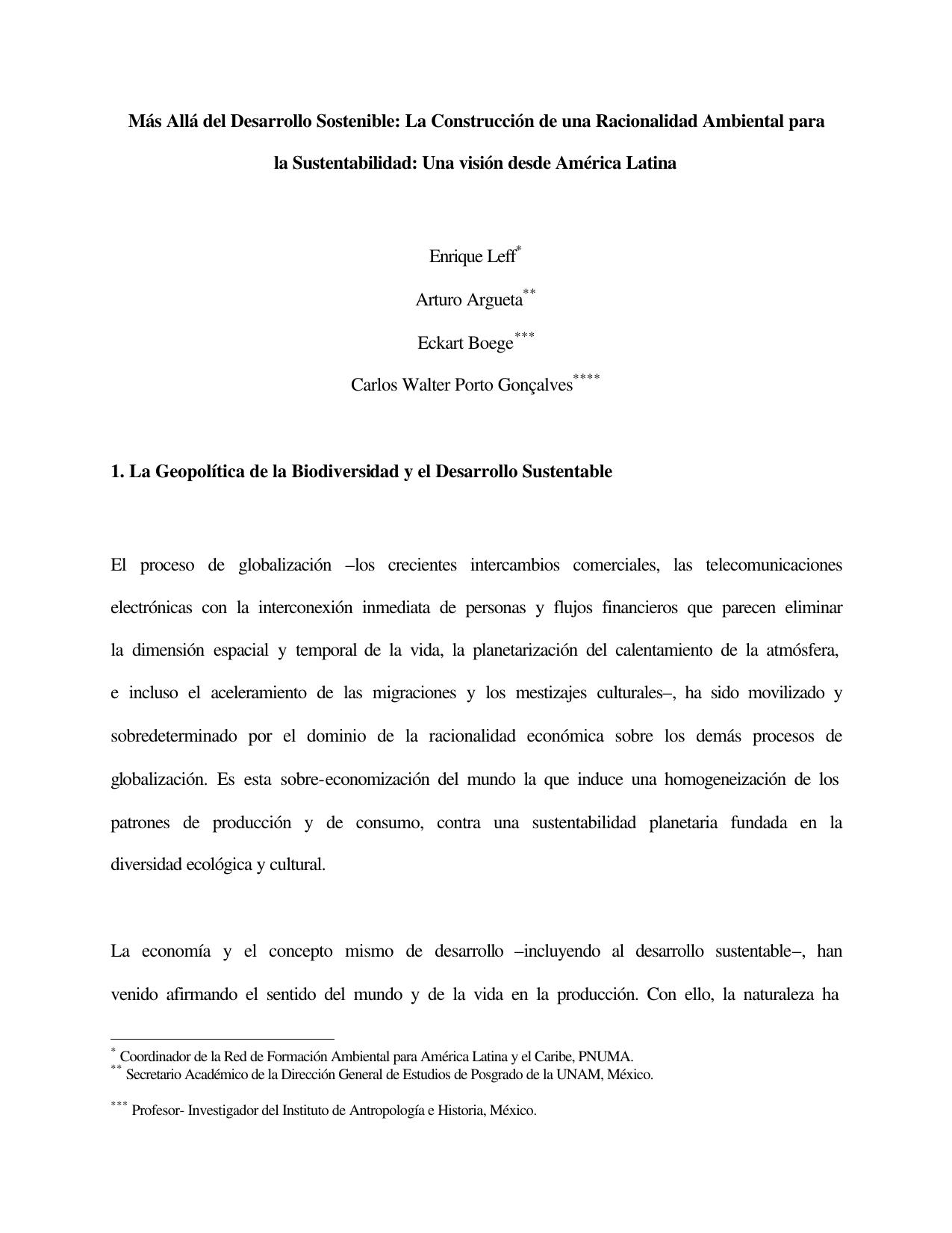 Mas alla del Desarrollo Sostenible: La contruccion de una recionalidad ambiental para la sustentabilidad: una vision desde America Latina